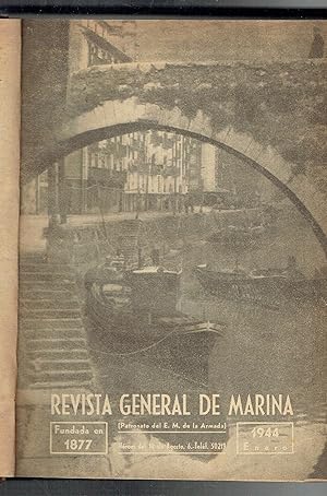 Revista General de Marina. Nos de Enero, Febrero, Marzo y Abril de 1944.