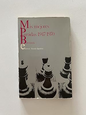 Mis Mejores partidas 1947-1970