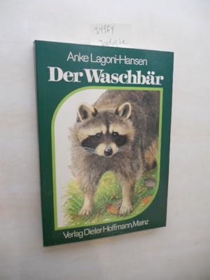 Der Waschbär. Lebensweise und Ausbreitung.