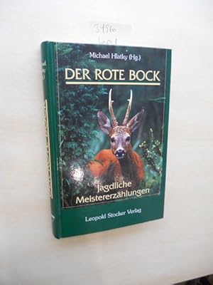 Der rote Bock. Jagdliche Meistererzählungen.