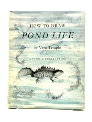 Seller image for How To Draw Pond Life (How To Draw Series; No.40) for sale by World of Rare Books