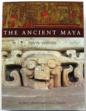 Image du vendeur pour THE ANCIENT MAYA. SIXTH EDITION. mis en vente par JBK Books