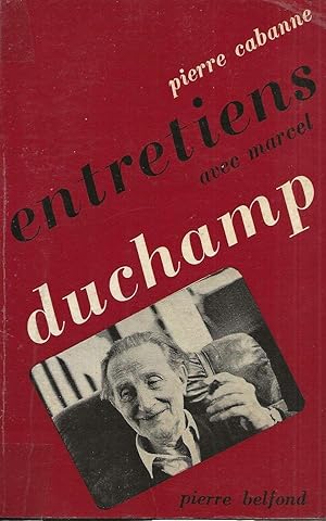 Bild des Verkufers fr Entretiens avec Marcel Duchamp. zum Verkauf von Librairie Les Autodidactes - Aichelbaum