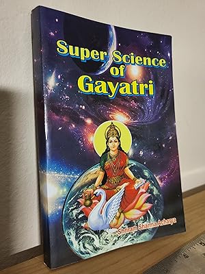 Seller image for Super Science of Gayatri for sale by Losaw Service