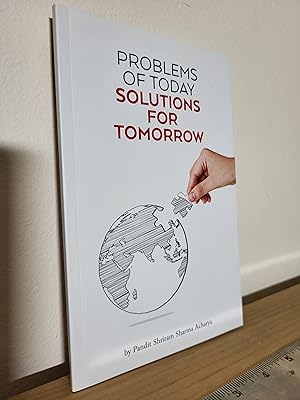 Immagine del venditore per Problems of Today Solutions for Tomorrow venduto da Losaw Service