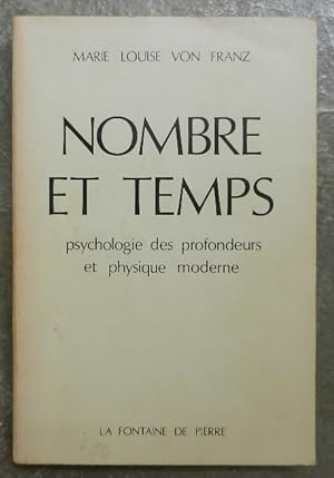 Nombre et temps. Psychologie des profondeurs et physique moderne.