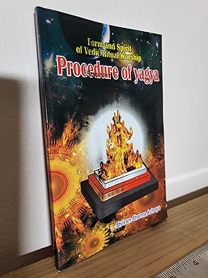 Seller image for Form and Spirit of Vedic Ritual Worship: Procedure of Yagya for sale by Losaw Service