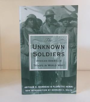 Seller image for The Unknown Soldiers: African-American Troops in World War I for sale by BRIMSTONES