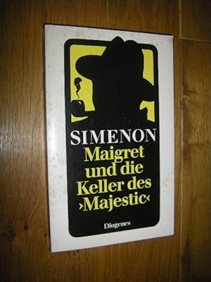 Maigret und die Keller des Majestic. Roman