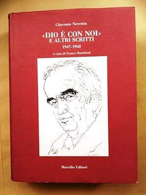 Imagen del vendedor de Dio  con noi e altri scritti 1947 - 1960 Volume IV  delle opere complete a la venta por Libreria Menab