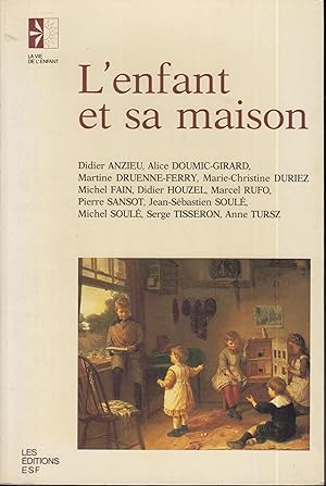 Seller image for L'enfant et sa maison for sale by PRISCA