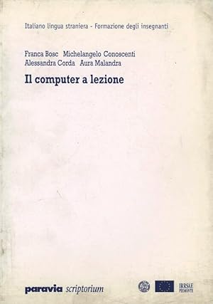 Image du vendeur pour Il Computer A Lezione mis en vente par Piazza del Libro