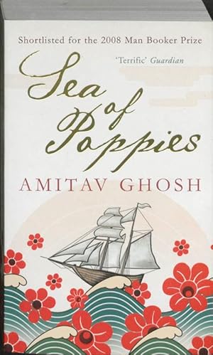 Imagen del vendedor de Sea of Poppies: Ibis Trilogy Book 1 a la venta por Dmons et Merveilles