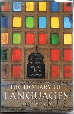 Seller image for Dictionary of Languages: The Definitive Reference to More Than 400 Languages for sale by High Street Books