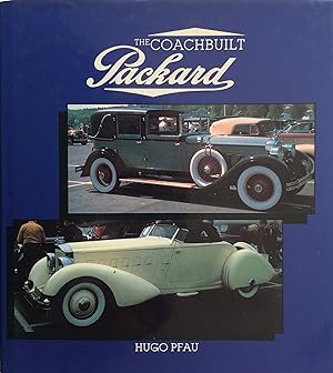 Seller image for The Coachbuilt Packard. for sale by R.G. Watkins Books and Prints