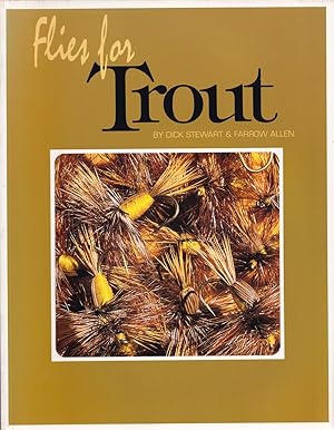 Seller image for FLIES FOR TROUT. By Dick Stewart and Farrow Allen. for sale by Coch-y-Bonddu Books Ltd