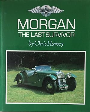 Image du vendeur pour Morgan The Last Survivor. mis en vente par R.G. Watkins Books and Prints