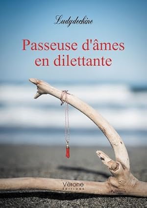 Passeuse d'âmes en dilettante