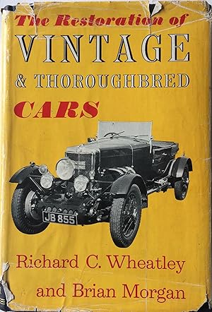 Bild des Verkufers fr The Restoration Vintage and Thoroughbred Cars. zum Verkauf von R.G. Watkins Books and Prints
