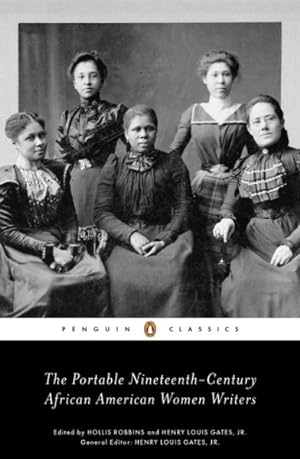 Seller image for Portable Nineteenth-Century African American Women Writers for sale by GreatBookPrices