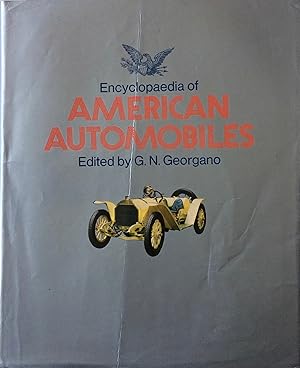 Bild des Verkufers fr Encyclopaedia of American Automobiles. zum Verkauf von R.G. Watkins Books and Prints