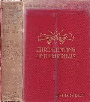 Bild des Verkufers fr HARE-HUNTING AND HARRIERS: WITH NOTICES OF BEAGLES AND BASSET HOUNDS. By H.A. Bryden. Illustrated from photographs by R.B. Lodge and others. The Hunting Library Volume 1. zum Verkauf von Coch-y-Bonddu Books Ltd