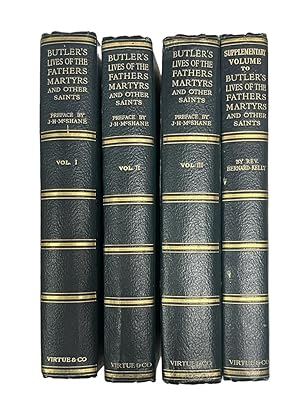 THE LIVES OF THE FATHERS, MARTYRS AND OTHER PRINCIPAL SAINTS. (3 Vols. + Supplementary Vol.)