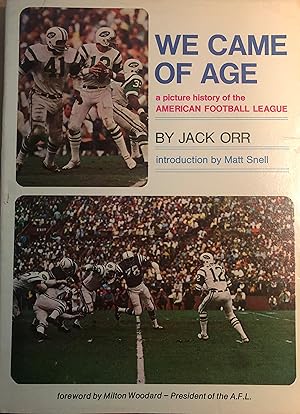 Imagen del vendedor de We Came of Age: A Picture History of the American Football League a la venta por A Book Preserve