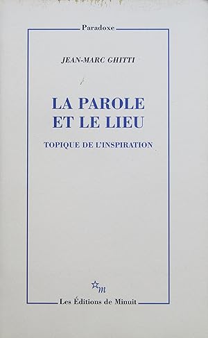 La parole et le lieu : topique de l'inspiration