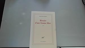 Seller image for Histoire d'une femme libre for sale by JLG_livres anciens et modernes