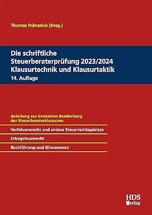 Seller image for Die schriftliche Steuerberaterprfung 2023/2024 Klausurtechnik und Klausurtaktik for sale by moluna