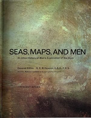 Imagen del vendedor de SEAS, MAPS, AND MEN An Atlas-History of Man's Exploration of the Deep a la venta por The Reading Well Bookstore