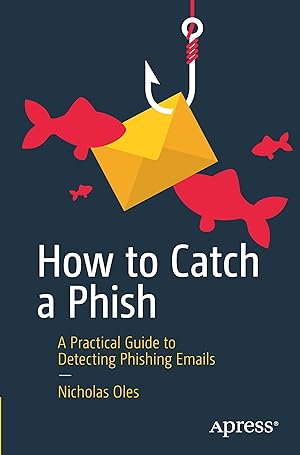 Image du vendeur pour How to Catch a Phish mis en vente par moluna