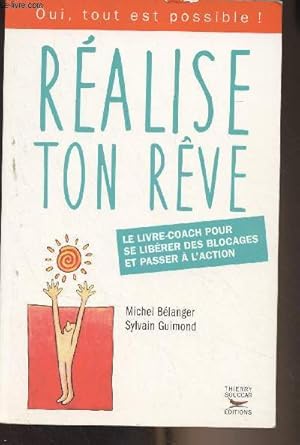 Image du vendeur pour Ralise ton rve mis en vente par Le-Livre