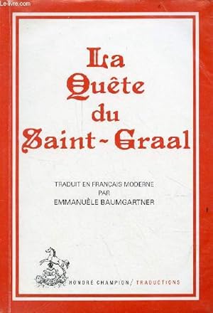Bild des Verkufers fr La qute du saint-graal - Collection traductions des classiques franais du moyen ge nXXX. zum Verkauf von Le-Livre
