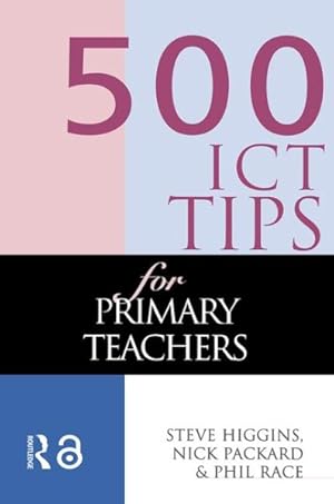Seller image for 500 Ict Tips for Primary Teachers for sale by GreatBookPricesUK