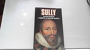 Bild des Verkufers fr Sully: L'homme et ses fidles zum Verkauf von JLG_livres anciens et modernes