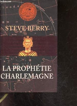 Bild des Verkufers fr La prophtie Charlemagne zum Verkauf von Le-Livre