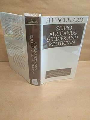 Scipio africanus: soldier and politician