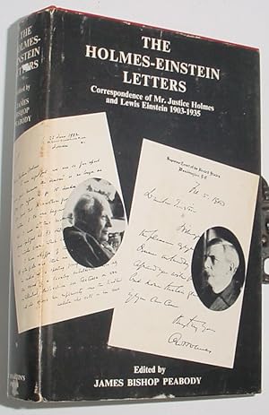 Seller image for The Holmes - Einstein Letters, Correspondence of Mr. Justice Holmes and Lewis Einstein 1903 - 1935 for sale by R Bryan Old Books