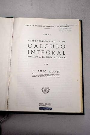 Imagen del vendedor de Curso terico prctico de clculo integral aplicado a la Fsica y tcnica, tomo I a la venta por Alcan Libros