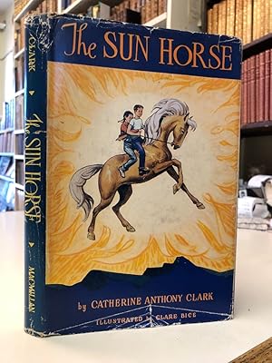 Seller image for The Sun Horse for sale by The Odd Book  (ABAC, ILAB)