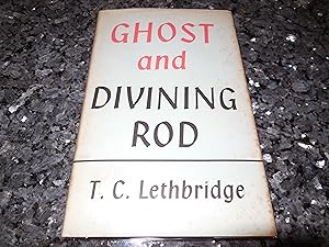 Ghost and Divining Rod