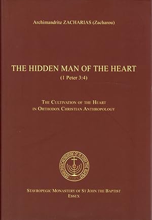 Bild des Verkufers fr The Hidden Man of the Heart (1 Peter 3:4): The Cultivation of the Heart in Orthodox Christian Anthropology zum Verkauf von Eighth Day Books, LLC