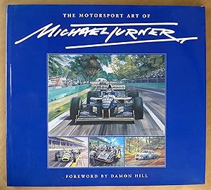 Image du vendeur pour The Motorsport Art of Michael Turner mis en vente par Richard Sharp