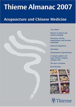 Immagine del venditore per Thieme Almanac 2007: Acupuncture and Chinese Medicine venduto da WeBuyBooks