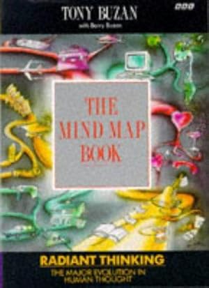 Immagine del venditore per The Mind Map Book: Radiant Thinking - Major Evolution in Human Thought venduto da WeBuyBooks