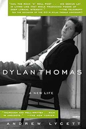 Imagen del vendedor de Dylan Thomas: A New Life a la venta por WeBuyBooks