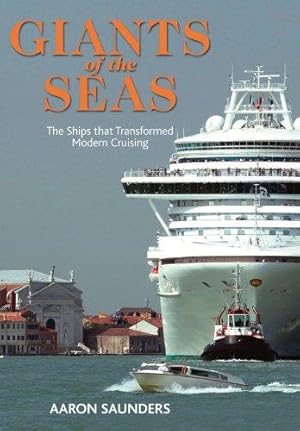 Bild des Verkufers fr Giants of the Sea: The Ships That Transformed zum Verkauf von WeBuyBooks