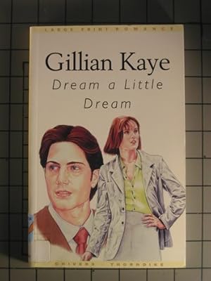 Seller image for Dream a Little Dream (G. K. Hall Nightingale Series Edition) for sale by WeBuyBooks